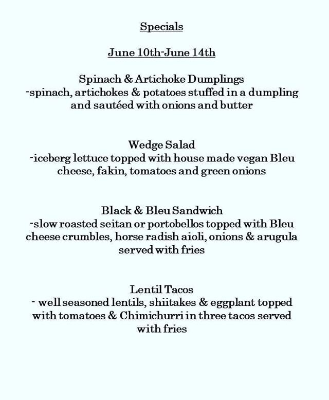 Good Morning. We are trying something different. We are going to run a set of specials every week, so if you can't get in on a specific day, they will be available the rest of the week. Here they are and have a wonderful day